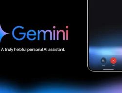 Gemini Live Gratis untuk Pengguna Android: Google Menawarkan AI yang Lebih Personal dan Fleksibel