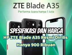 ZTE Blade A35, Ponsel Terjangkau dengan Layar 90 Hz dan Baterai 5.000 mAh