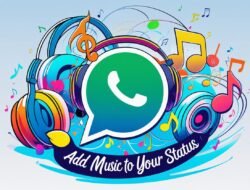 WhatsApp Uji Coba Fitur Baru: Tambah Musik di Status