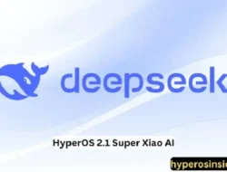 Xiaomi Suntik DeepSeek AI ke HyperOS 2: Inovasi AI untuk Mengubah Cara Kerja Smartphone Xiaomi