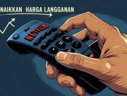 Netflix Akan Naikkan Harga Langganan Selama 5 Tahun Berturut-turut, Ini Alasannya